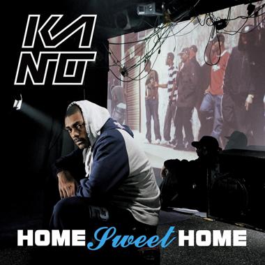 Kano -  Home Sweet Home